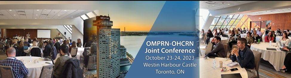 December, 2023 – Networks Assemble! A Recap of the OMPRN-OHCRN Joint Scientific Conference